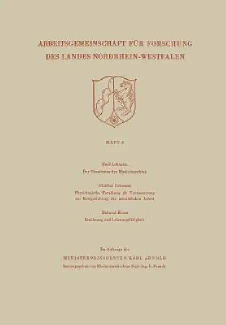 Der Chemismus Der Muskelmaschine. Physiologische Forschung ALS Voraussetzung Zur Bestgestaltung Der (English, Emil Lehnartz)