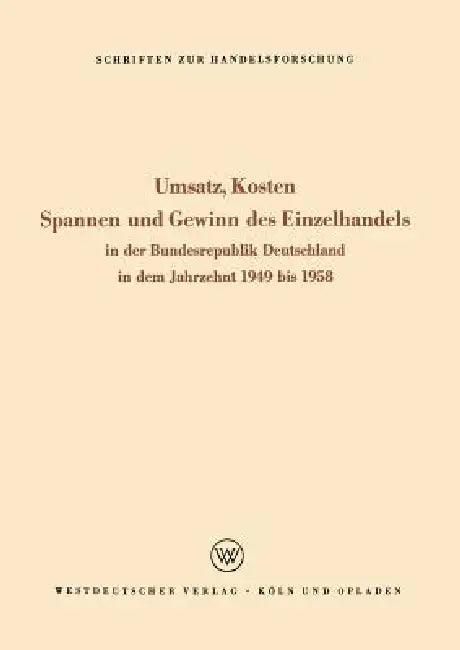 Umsatz, Kosten, Spannen Und Gewinn Des Einzelhandels (English, Seyffert Rudolf)