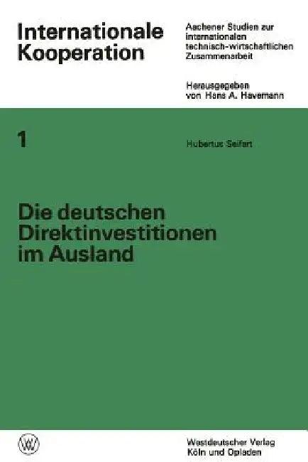 Die Deutschen Direktinvestitionen Im Ausland (English, Hubertus Seifert)