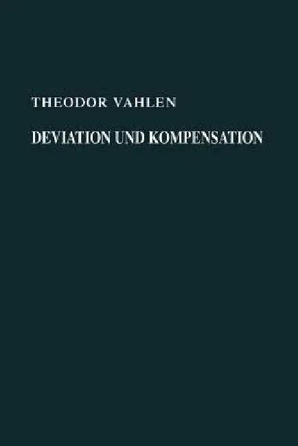 Deviation Und Kompensation (English, Theodor Vahlen)