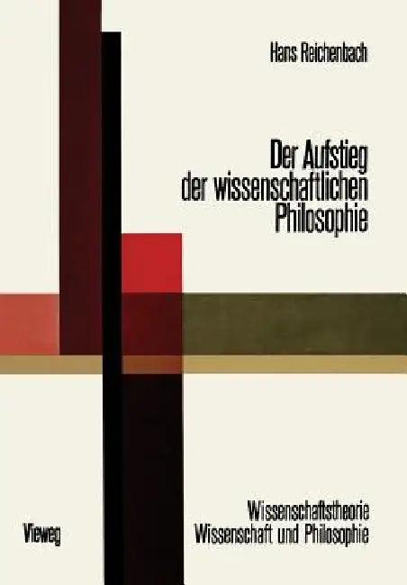Der Aufstieg Der Wissenschaftlichen Philosophie (English, Hans Reichenbach)