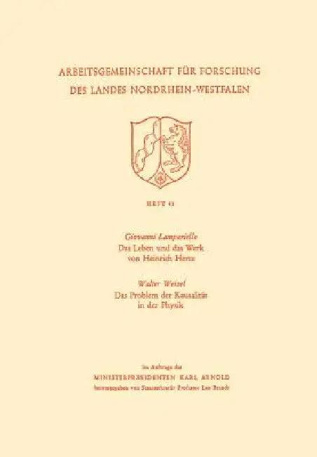 Das Leben Und Das Werk Von Heinrich Hertz / Das Problem Der Kausalität in Der Physik (English, Giovanni Lampariello)