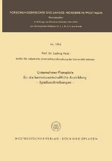 Unternehmer-Planspiele Für Die Betriebswirtschaftliche Ausbildung (English, Ludwig Pack)