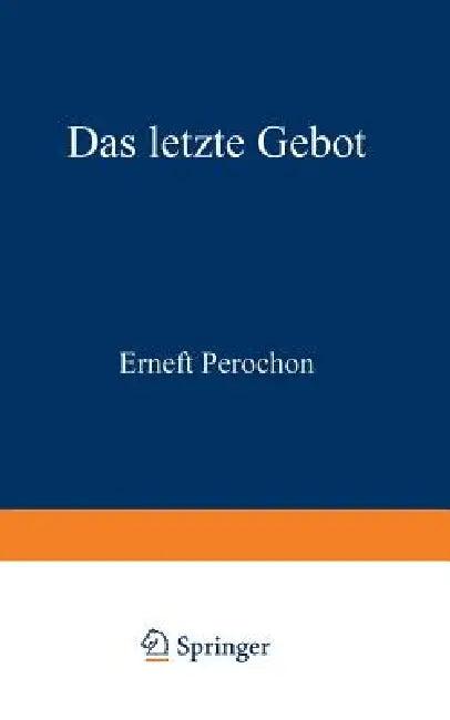 Das Letzte Gebot (English, Ernest Pérochon)