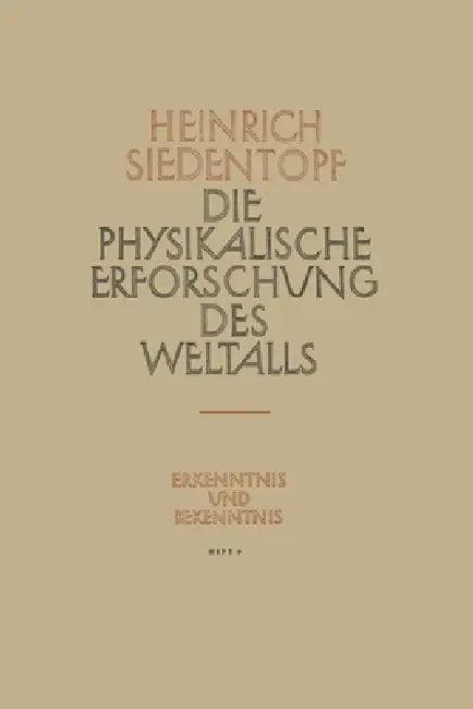 Die Physikalische Erforschung des Weltalls (English, Heinrich Siedentopf)