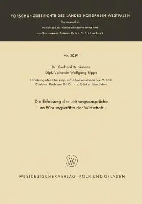 Die Erfassung Der Leistungsansprüche an Führungskräfte Der Wirtschaft (English, Gerhard Brinkmann)
