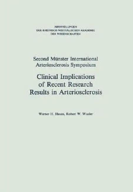 Clinical Implications of Recent Research Results in Arteriosclerosis (English, Hauss | Robert W. Wissler)