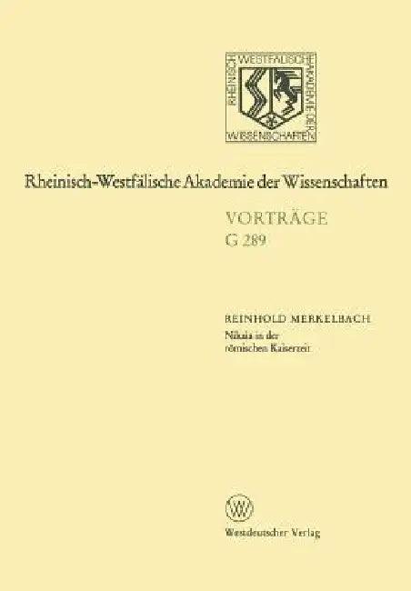 Nikaia in Der Römischen Kaiserzeit (English, Reinhold Merkelbach)