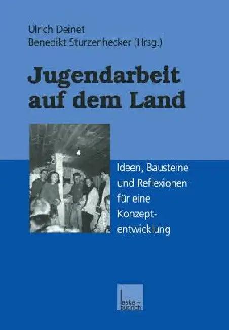 Jugendarbeit Auf Dem Land (English, Ulrich Deinet)