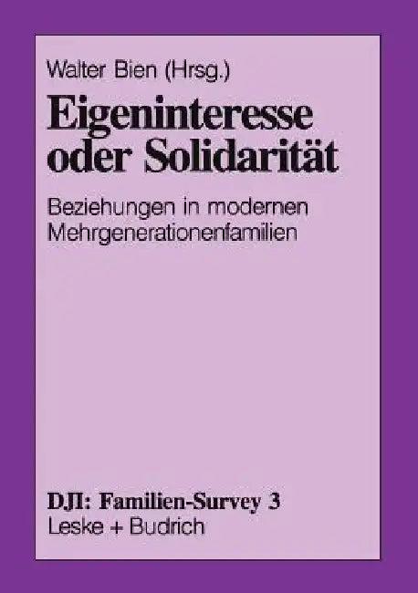 Eigeninteresse Oder Solidarität (English, Walter Bien)