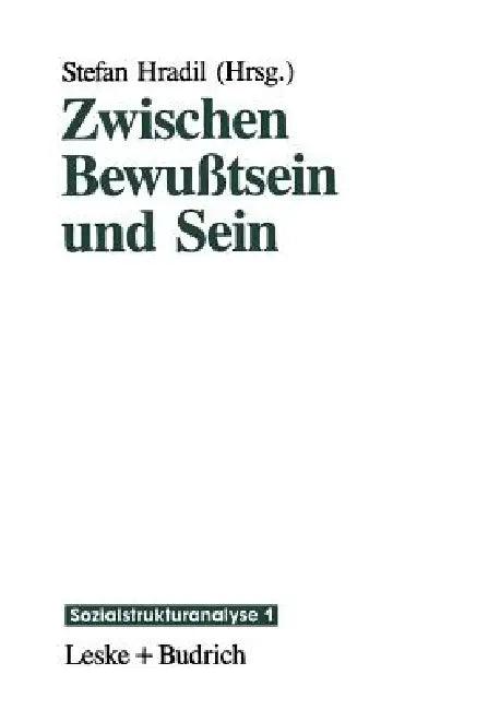 Zwischen Bewußtsein Und Sein (English, Stefan Hradil)