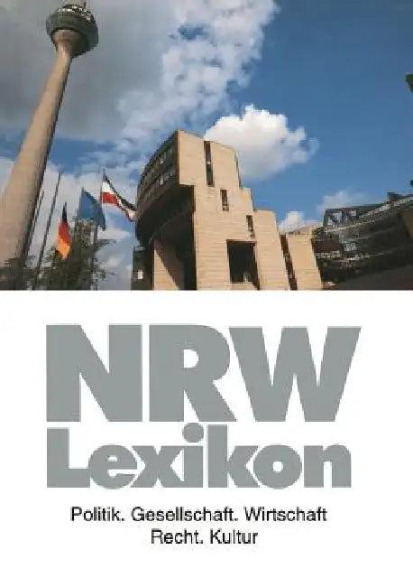 Nrw-Lexikon (English, Ralph Angermund | Barbara Budrich | Heinz Esser)