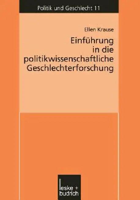 Einführung in Die Politikwissenschaftliche Geschlechterforschung (English, Ellen Krause)