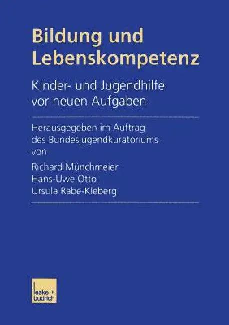 Bildung Und Lebenskompetenz (English, Richard Münchmeier)