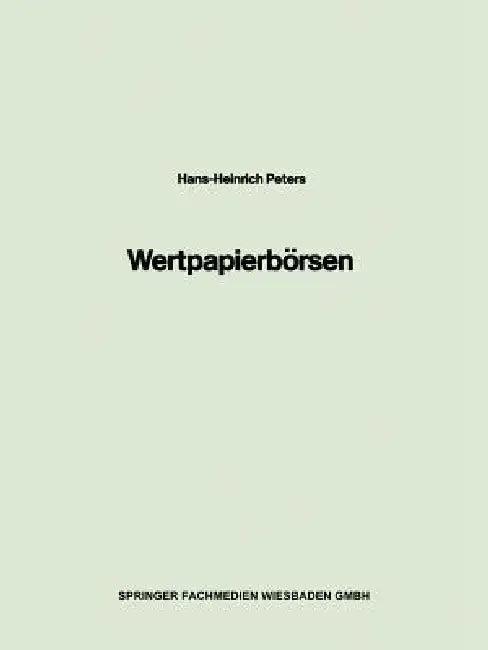Wertpapierbörsen (English, Hans Heinrich Peters)