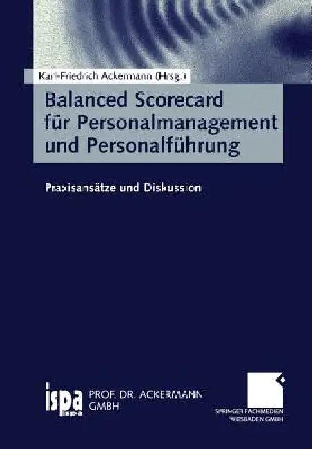 Balanced Scorecard Für Personalmanagement Und Personalführung (English, Karl-Friedrich Ackermann)