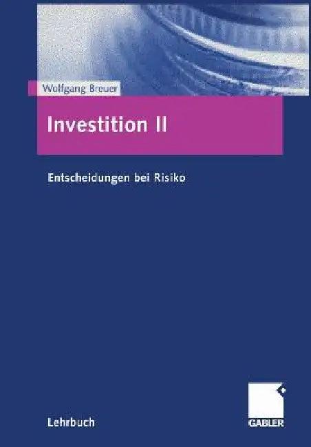 Investition II (English, Wolfgang Breuer)