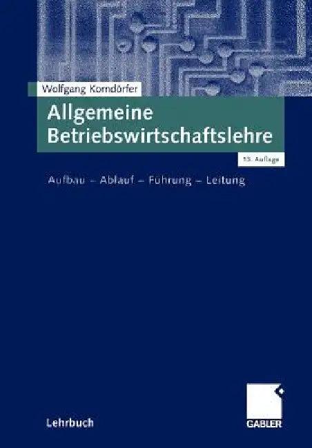 Allgemeine Betriebswirtschaftslehre (English, Wolfgang Korndörfer)