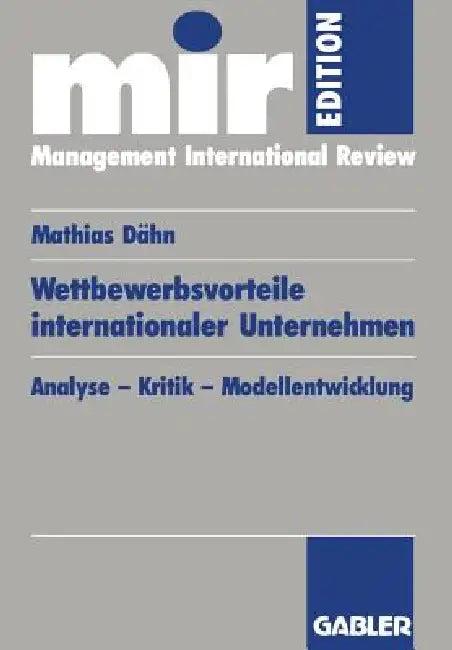 Wettbewerbsvorteile Internationaler Unternehmen (English, Mathias Dähn)