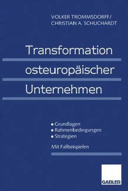 Transformation Osteuropäischer Unternehmen (English, Volker Trommsdorff | Christian A. Schuchardt)