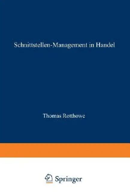 Schnittstellen-Management Im Handel (English, Thomas Rotthowe)