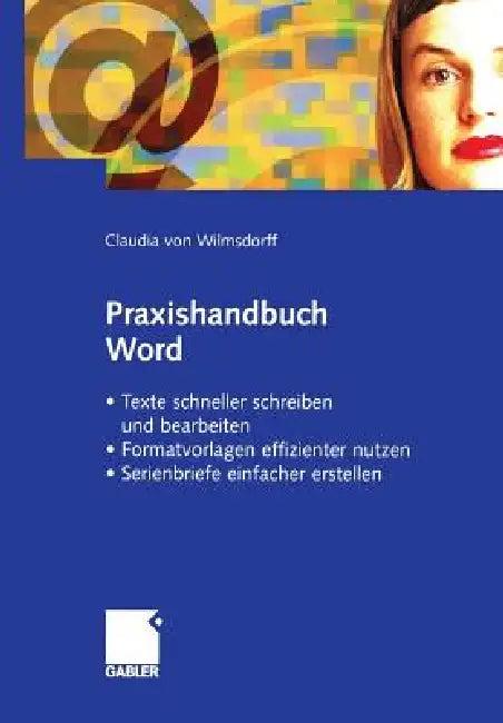 Praxishandbuch Word (English, Claudia Von Wilmsdorff)