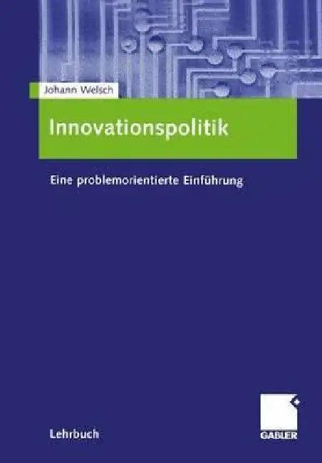 Innovationspolitik (English, Johann Welsch)