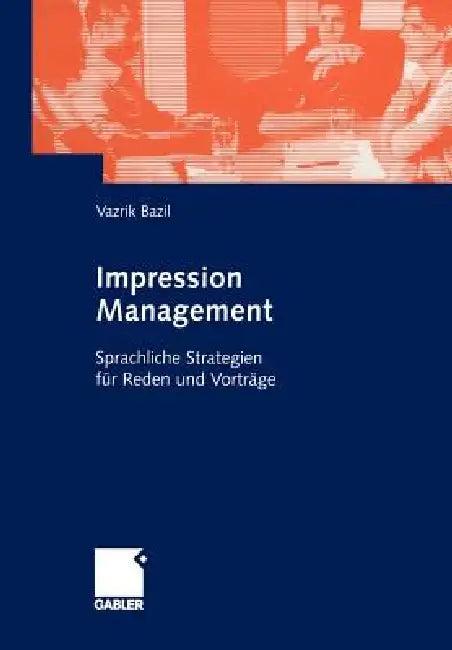 Impression Management (English, Vazrik Bazil)