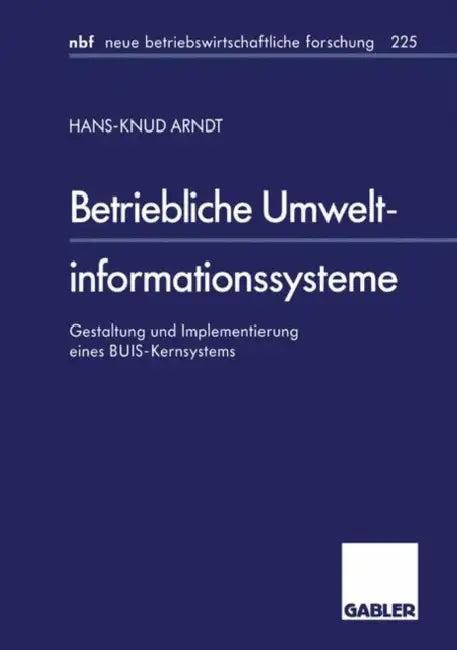 Betriebliche Umweltinformationssysteme (English, Hans-Knud Arndt)