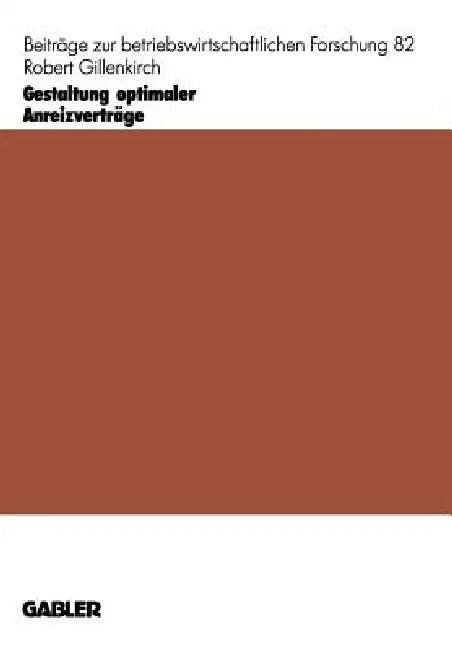 Gestaltung Optimaler Anreizverträge (English, Robert Gillenkirch)
