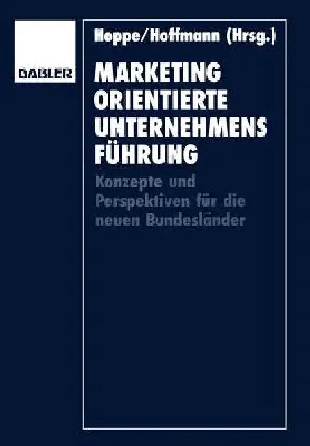 Marketingorientierte Unternehmensführung (English, Karl-Heinz Hoppe)