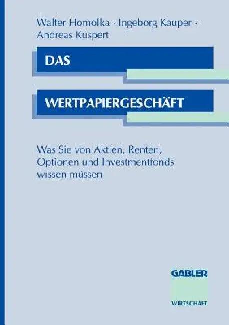 Das Wertpapiergeschäft (English, Walter Homolka | Ingeborg U. a. Kauper)