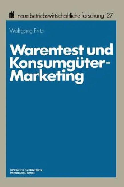 Warentest Und Konsumgüter-Marketing (English, Wolfgang Fritz)