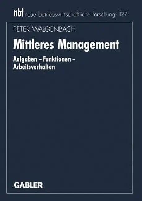 Mittleres Management (English, Peter Walgenbach)