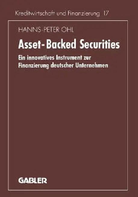 Asset-Backed Securities (English, Hanns-P Ohl)