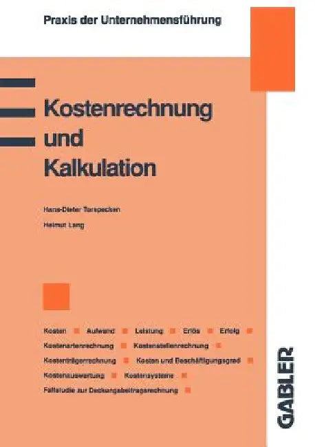 Kostenrechnung Und Kalkulation (English, Hans D. Torspecken | Helmut Lang)