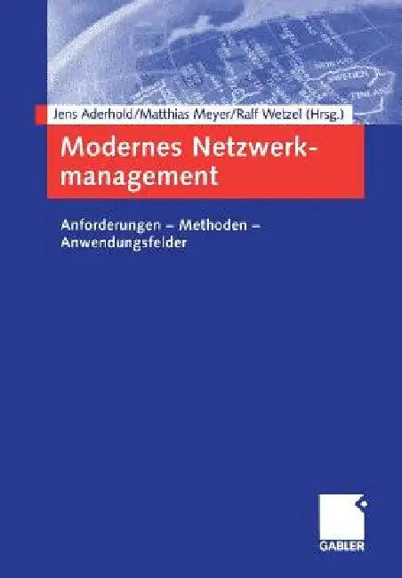 Modernes Netzwerkmanagement (English, Jens Aderhold | Matthias Rosenberger | Ralf Wetzel)