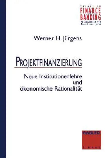 Projektfinanzierung (English, Werner Jürgens)