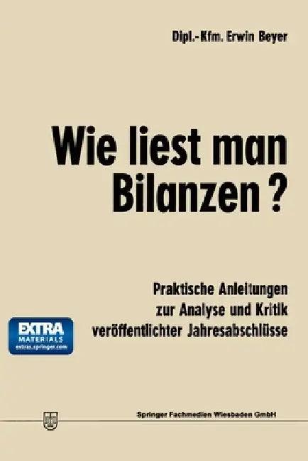 Wie liest man Bilanzen? (English, Erwin Beyer)