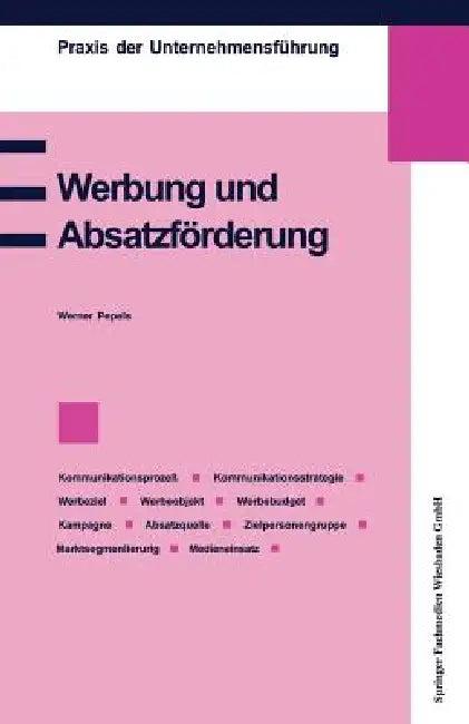 Werbung Und Absatzförderung (English, Werner Pepels)
