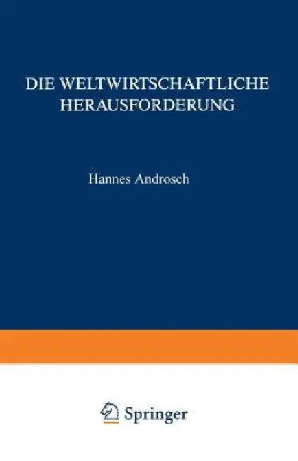 Die Weltwirtschaftliche Herausforderung (English, Hannes Androsch)