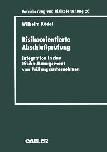 Risikoorientierte Abschlußprüfung (English, Wilhelm Ködel)