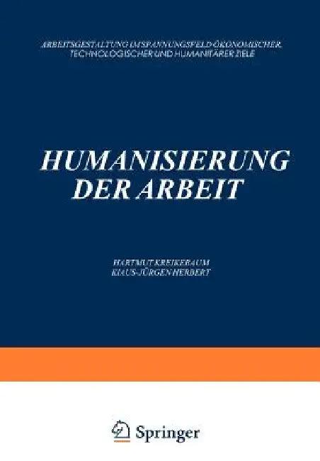 Humanisierung Der Arbeit (English, Hartmut Kreikebaum | Klaus-Jürgen Herbert)