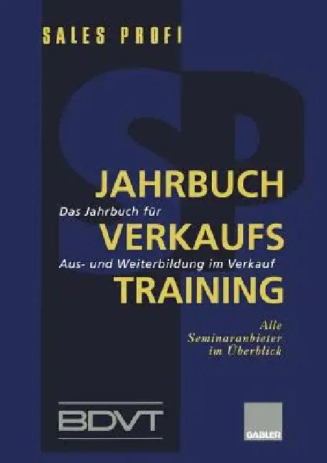 Jahrbuch Verkaufstraining (English, Sales Profi | Bdvt)