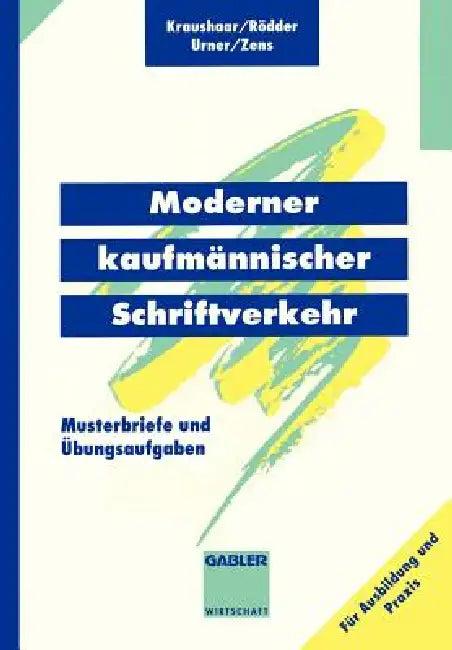 Moderner Kaufmännischer Schriftverkehr (English, Beate Kraushaar | Evelin Rödder | Gabriele Urner)