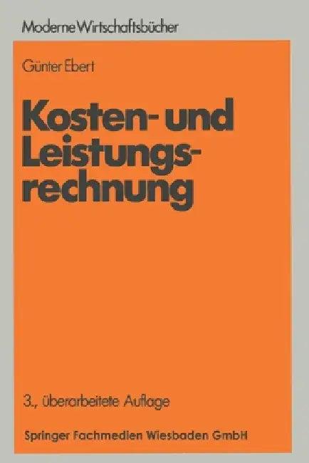 Kosten- und Leistungsrechnung (English, Günter Ebert)