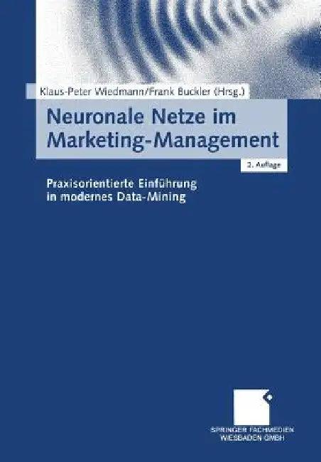 Neuronale Netze Im Marketing-Management (English, Klaus-Peter Wiedmann | Frank Buckler)