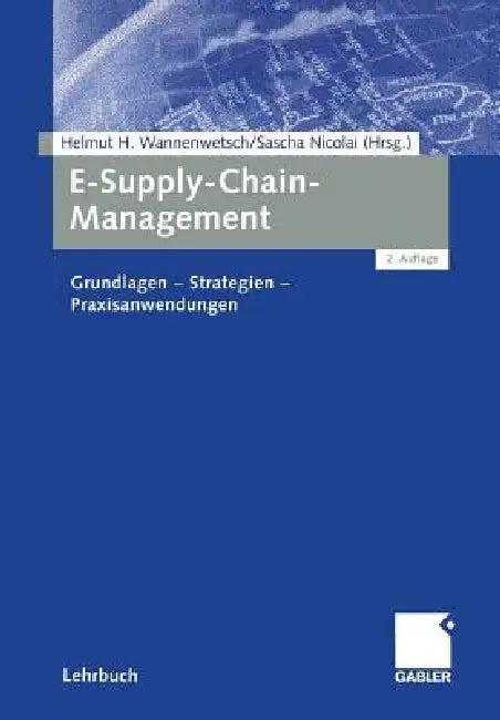 E-Supply-Chain-Management (English, Helmut H. Wannenwetsch | Sascha Nicolai)