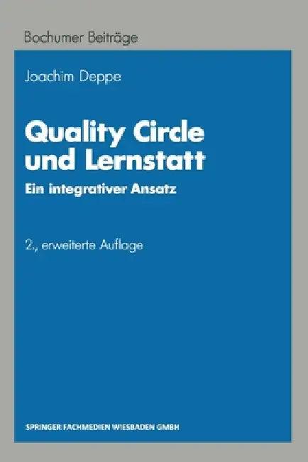 Quality Circle und Lernstatt (English, Joachim Deppe)