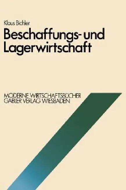 Beschaffungs- Und Lagerwirtschaft (English, Klaus Bichler)